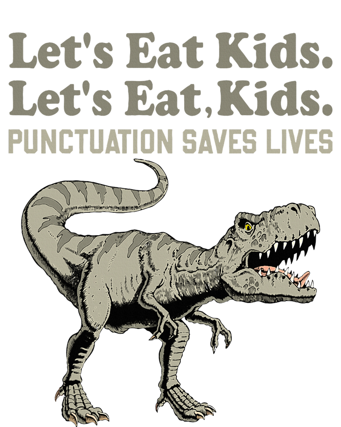 Funny Lets Eat Punctuation Saves Lives Grammar Toddler Sweatshirt