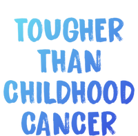 Tougher Than Cancer Support Hood Cancer Awareness Meaningful Gift T-Shirt