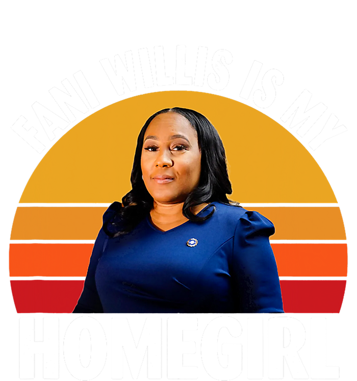 Fani Willis Is My Homegirl T-Shirt