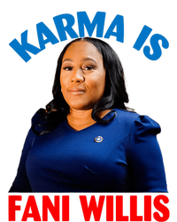 Karma Is Fani Willis Long Sleeve Shirt