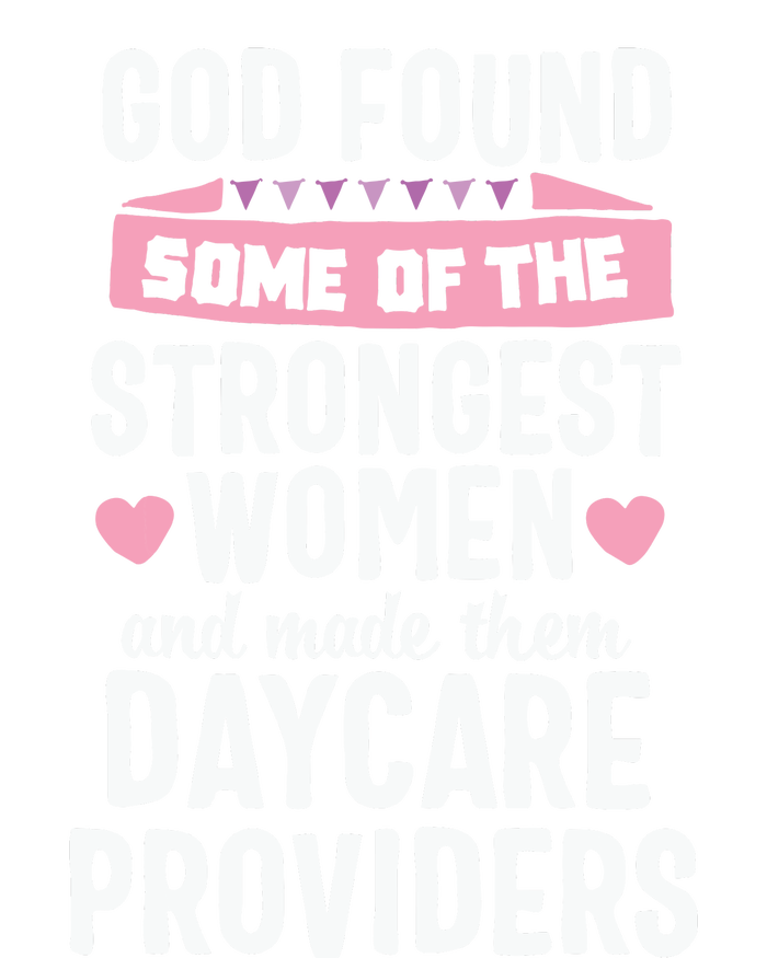 Daycare Provider Strongest Women Childcare Appreciation T-Shirt