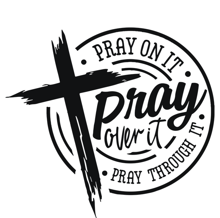 Pray On It Pray Over It Pray Through It Christian 12 oz Stainless Steel Tumbler Cup