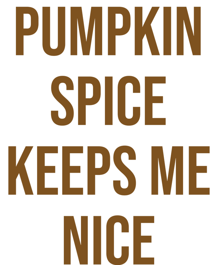 Pumpkin Spice Keeps Me Nice Funny Fall Women's Flannel Pajama Set