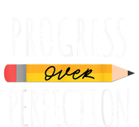 Motivational Progress Over Perfection Back To School Teacher T-Shirt