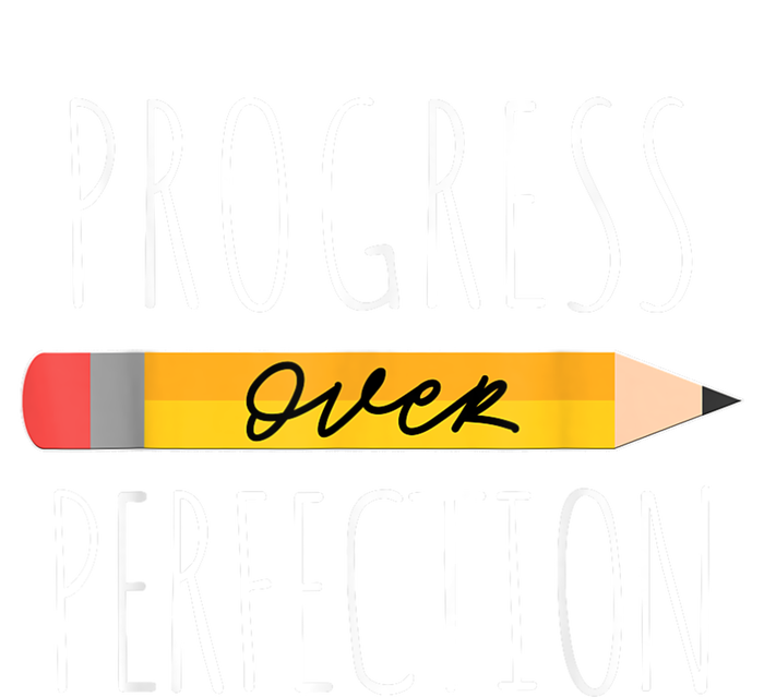 Motivational Progress Over Perfection Back To School Teacher T-Shirt