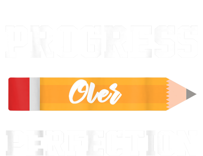 Progress Over Perfection Teacher Funny Pencil Back To Shool T-Shirt