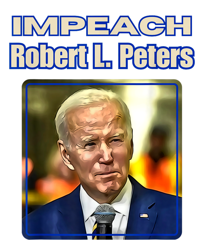 Funny Impeach Robert L Peters Anti Biden Political Pro Trump Premium T-Shirt