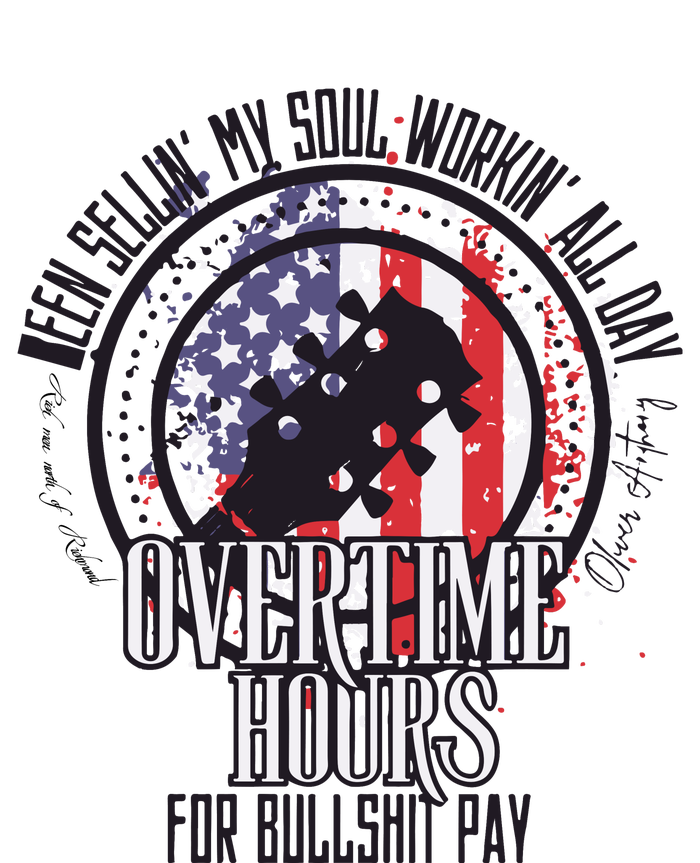 Oliver Anthony Overtime Hours For Bullshit Pay Rich Men North Of Richmond T-Shirt