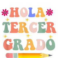 Hola Tercer Grado Third Grade Spanish Teacher Back To School Gift T-Shirt