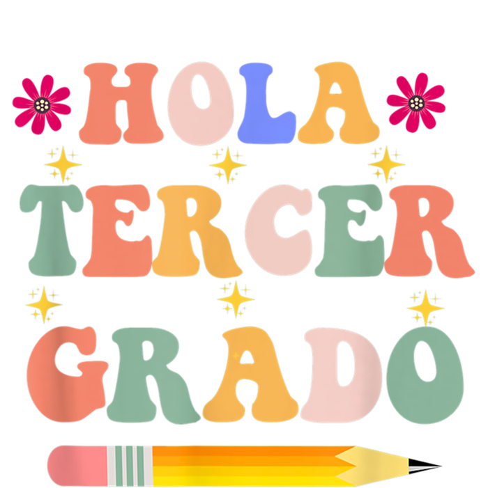 Hola Tercer Grado Third Grade Spanish Teacher Back To School Gift T-Shirt