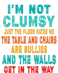 Funny Im Not Clumsy Sarcasm Saying Long Sleeve Shirt