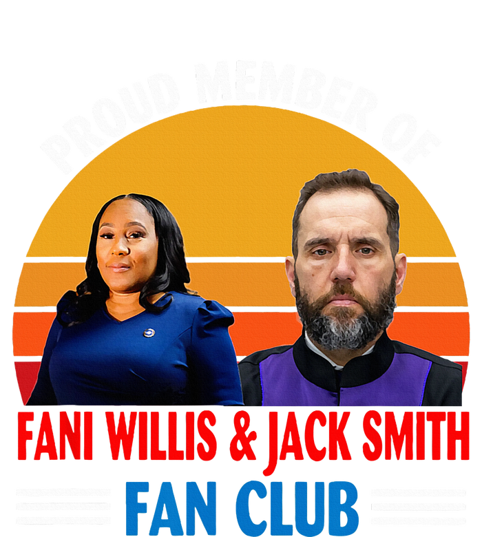 Proud Member Of Fani Willis And Jack Smith Fan Club T-Shirt