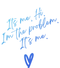 Its Me Hi Im The Problem With Heart Trendy Clothing Gift Bumper Sticker