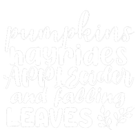 Pumpkins Hayrides Apple Cider And Falling Leaves T-Shirt