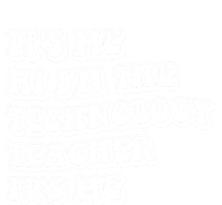 It’S Me Hi I’M The Technology Teacher It’S Me Funny Teacher Great Gift Doggie Tank