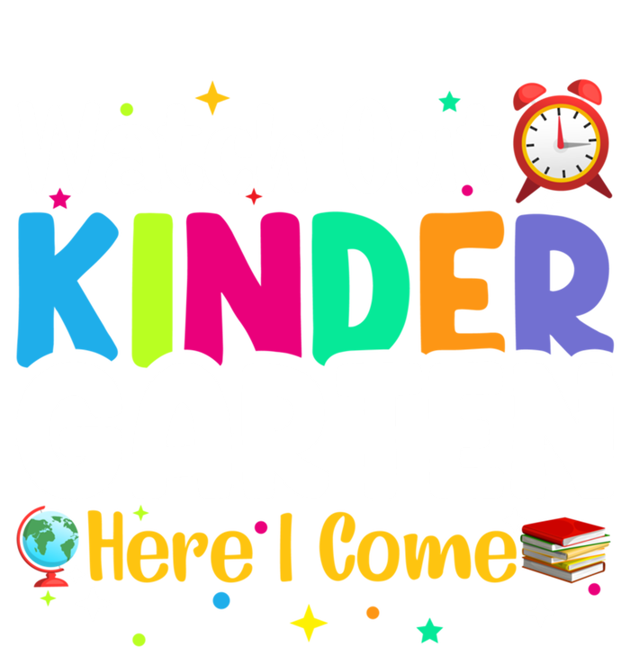 Watch Out Kindergarten Here I Come Kindergarten Gift T-Shirt