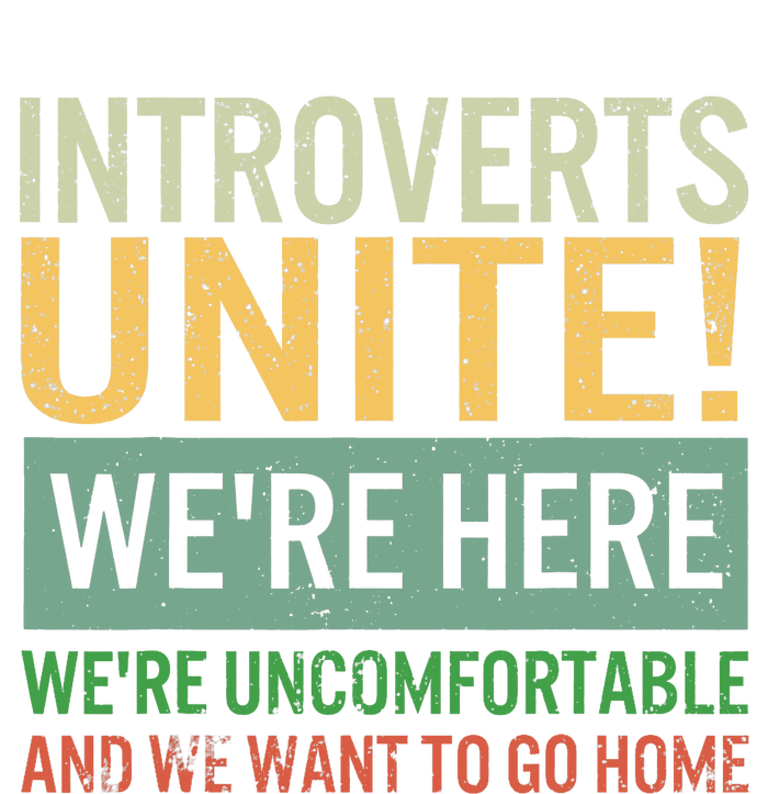 Introvert Introverts Unite Here Uncomfortable Want Go Home Insulated Varsity Jacket