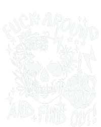 Fuck Around And Find Out Snarky Adult Humor Floral Skull Skeleton Ladies Long Sleeve Shirt