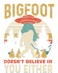 Bigfoot Doesnt Believe In You Either Funny Sasquatch Vintage Tall Sweatshirt