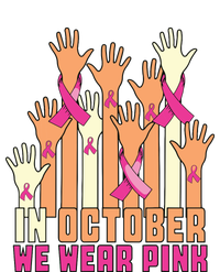 Hand In October We Wear Pink Breast Cancer Awareness Month Canvas