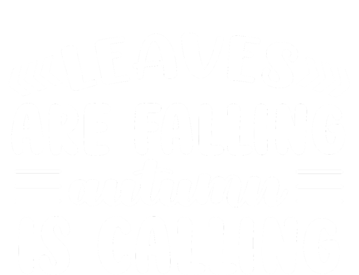 Leaves Are Falling Autumn Is Calling Hoodie