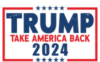 Trump Take America Back 2024 Election Garment-Dyed Sweatshirt