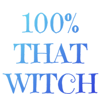 100% That Witch Funny Halloween Gift Sustainable Beanie