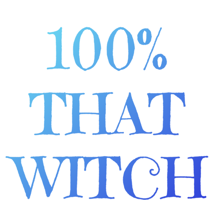 100% That Witch Funny Halloween Gift Sustainable Beanie