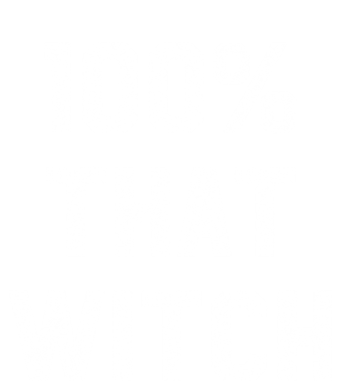 100% That Witch Gift For Halloween Lovers Witch Themed Gift Funny Gift Toddler Sweatshirt