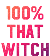 100% That Witch Gift For Halloween Lovers Witch Themed Gift Funny Gift Insulated Varsity Jacket