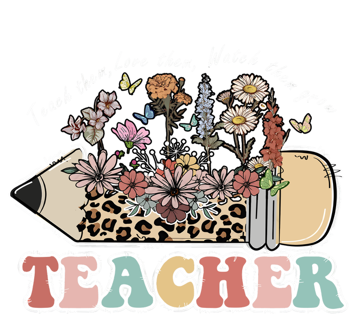 Leopard Pencil Floral Love Them Teach Them Watch Them Grow T-Shirt