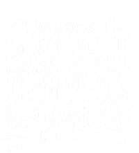 I Just Took A Dna Test Turns Out Im 100% That Witch Meaningful Gift 16 in Basic Backpack