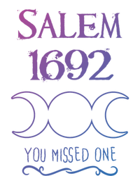 Salem Witch Trials 1692 You Missed One Funny Gift For Witchs Cool Gift T-Shirt