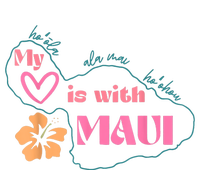 My Love Is With Maui Pray For Maui T-Shirt