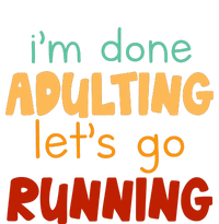 Done Adulting Lets Go Running Runner Pastime Marathon Gift Full-Length Apron With Pockets