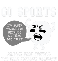 GO SPORTS Move The Thing To The Other Thing Women's T-Shirt