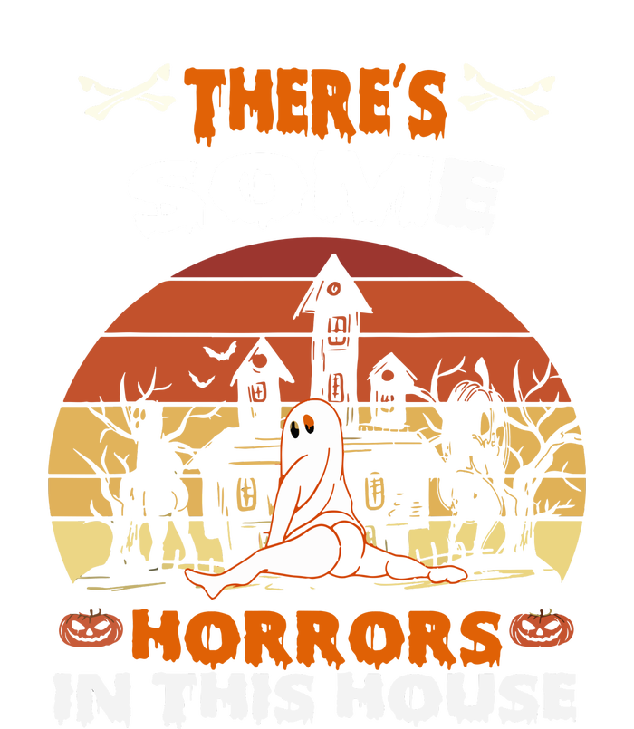 Retro Halloween Theres Some Horrors In This House Funny Gift Tie-Dye T-Shirt