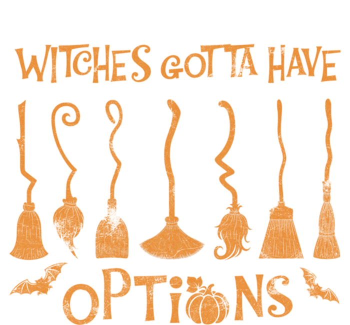 Witches Gotta Have Options Broom Halloween Cool Gift Kids Sweatshirt