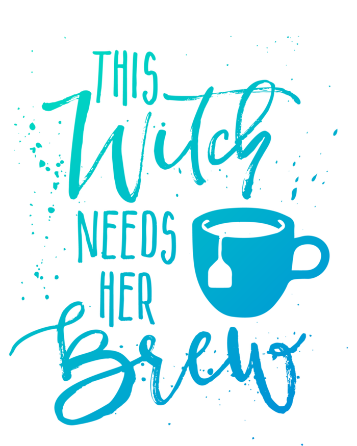 Funny Halloween Tea Gift Witch Needs Her Brew Cup Funny Gift Premium T-Shirt