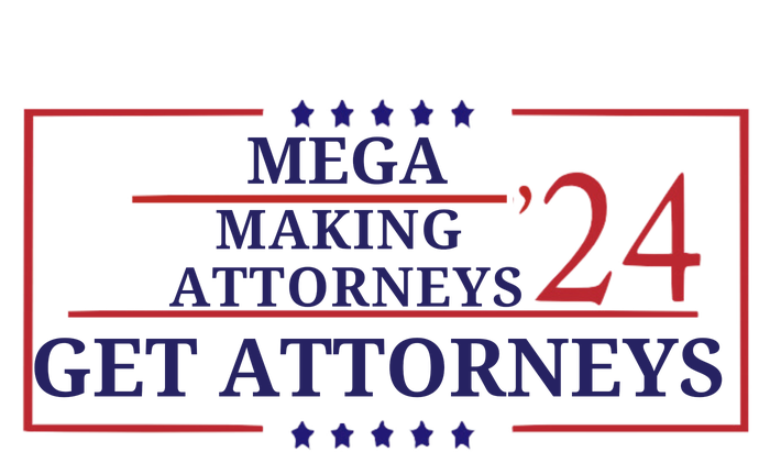 Making Attorneys Get Attorneys Maga Tank Top