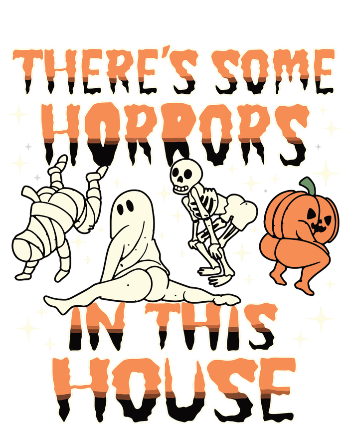 Theres Some Horrors In This House Halloween Gifts Premium T-Shirt