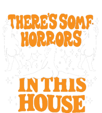 Theres Some Horrors In This House Spooky Season Halloween Women's Crop Top Tee