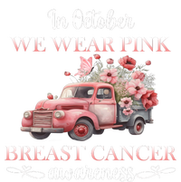 In October We Wear Pink Breast Cancer Floral Truck Flat Bill Trucker Hat