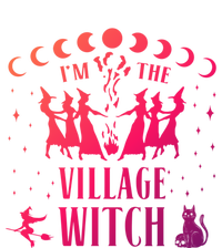 Im The Village Witch Costume Halloween Quote Art Gift T-Shirt