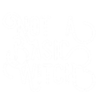 Not A Basic Witch Novelty Gift Funny Gift T-Shirt