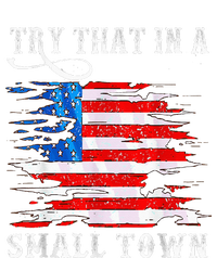 Try That In My Town Western American Flag Country Music T-Shirt