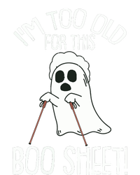 Im Too Old For This Boo Sheet Lazy Halloween Costume Ghost Tote Bag