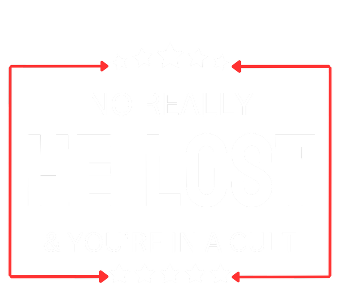 No Really He Lost And Youre In A Cult Women's Flannel Pajama Set