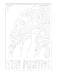 Stay Positive Funny Skeleton Be Positive Skull Halloween Womens Funnel Neck Pullover Hood