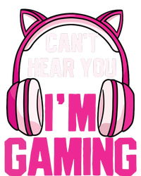 Gamer Girl Gaming I Cant Hear You Im Gaming Video Games T-Shirt